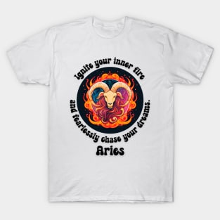 Ignite your inner fire Aries T-Shirt T-Shirt